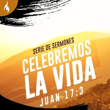 Celebremos la vida - Parte 14 - Pr. Elí Gutiérrez - 15/ene/2022